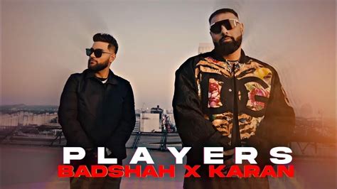 Players Lyrics – Badshah & Karan Aujla